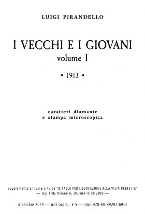 classico «I VECCHI E I GIOVANI – volume I» (1913)